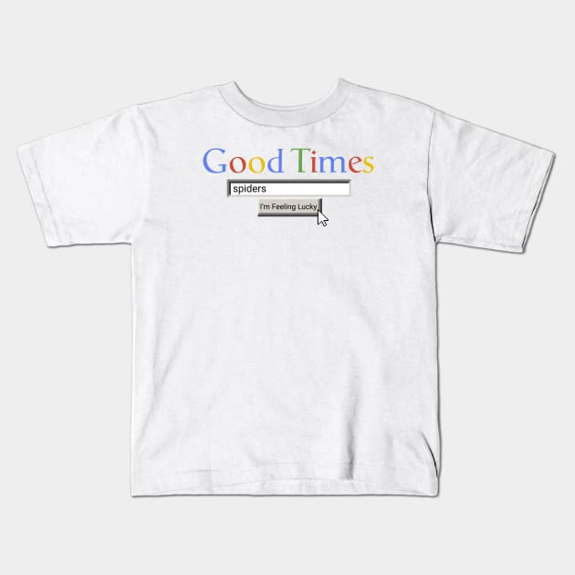 Good Times Spiders Kids T-Shirt by Graograman